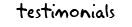 Testimonials