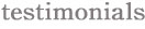 Testimonials